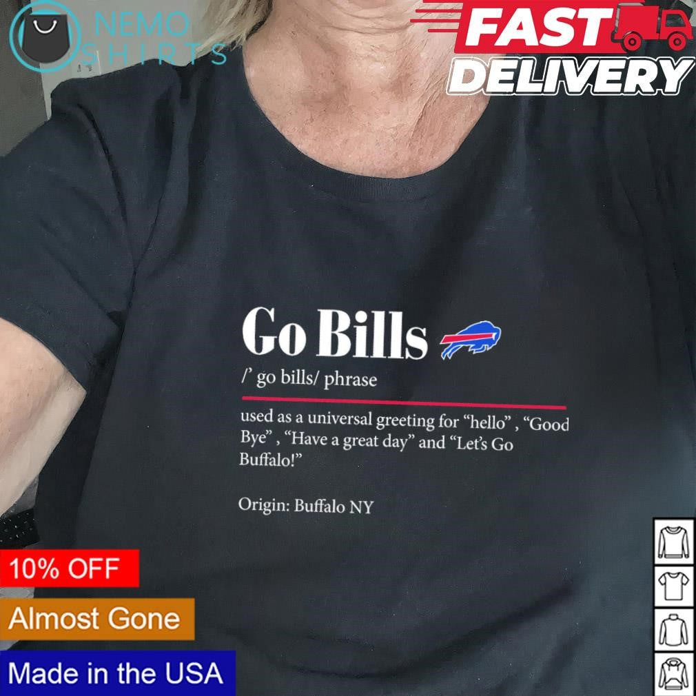 Go Bills phrase definition origin Buffalo NY - Adult & Kids T-Shirts, Sweatshirts & Hoodies apparel design preview 2