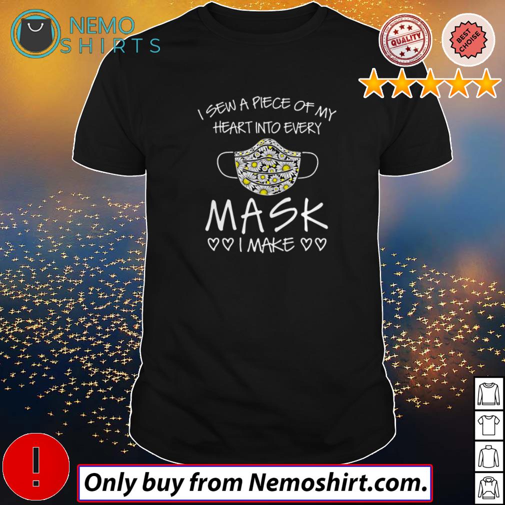 Daisy I sew a piece of my heart into every mask make - Adult & Kids T-Shirts, Sweatshirts & Hoodies apparel design preview 1