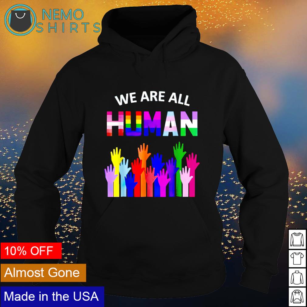 LGBT we are all human - Adult & Kids T-Shirts, Sweatshirts & Hoodies apparel design preview 2