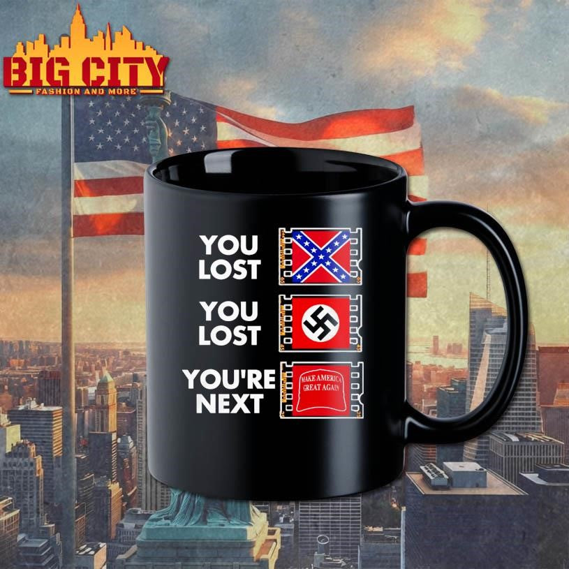 You Lost You're Next Anti MAGA - Adult & Kids T-Shirts, Sweatshirts & Hoodies apparel design preview 3