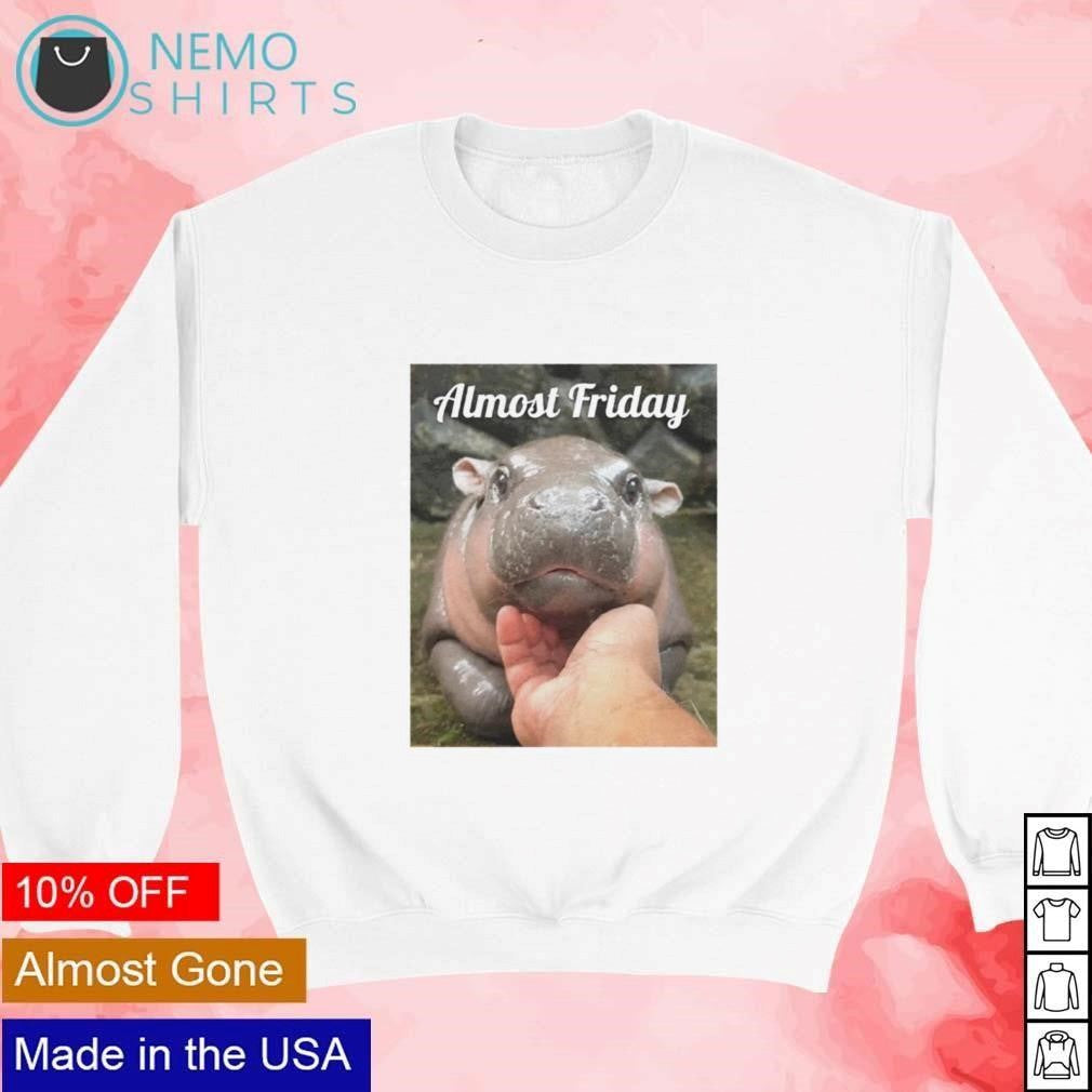 Almost friday moo deng hippo - Adult & Kids T-Shirts, Sweatshirts & Hoodies apparel design preview 4