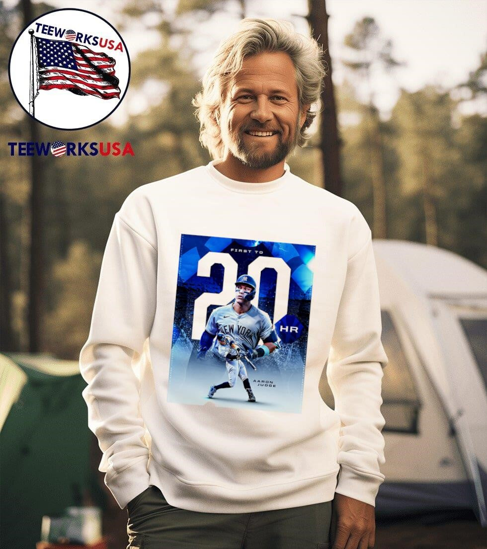 New York Yankees Aaron Judge the first to 20 home - Adult & Kids T-Shirts, Sweatshirts & Hoodies apparel design preview 3