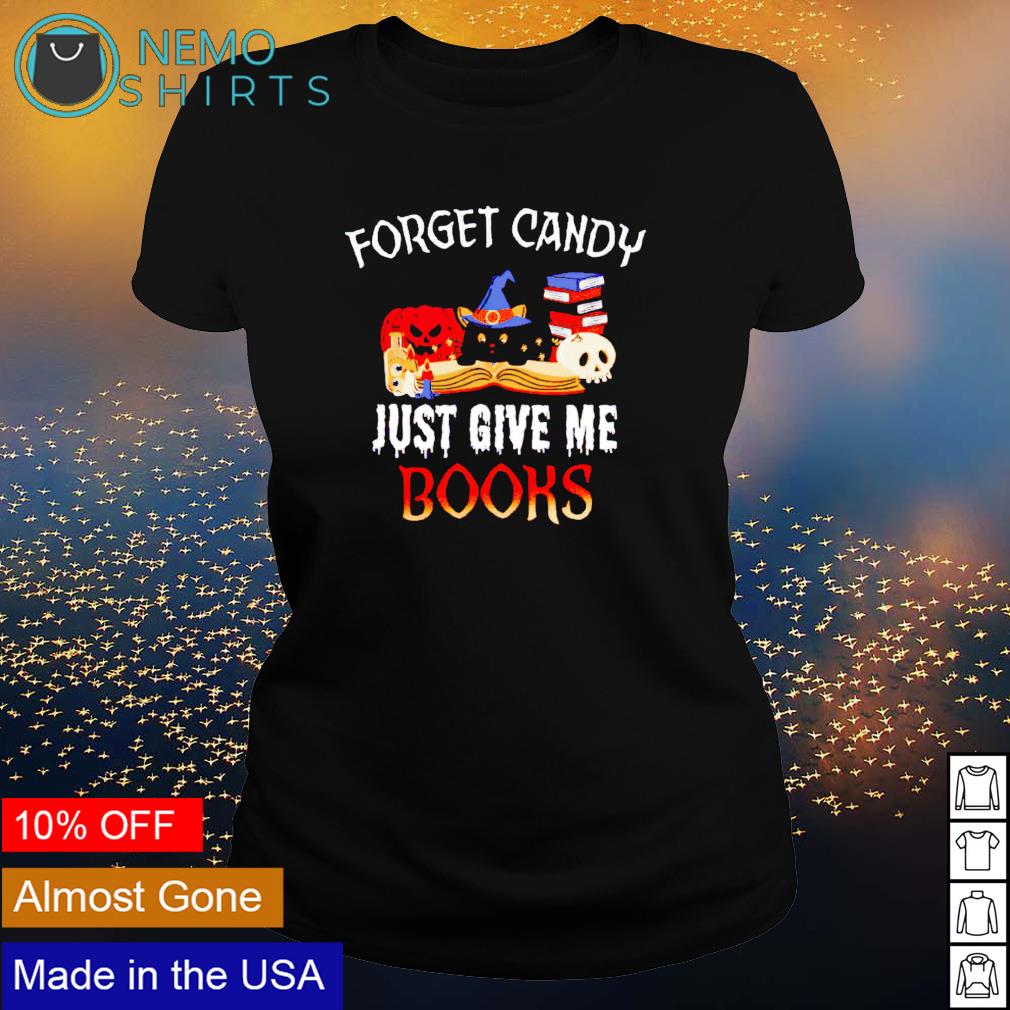 Forget candy just give me books Halloween - Adult & Kids T-Shirts, Sweatshirts & Hoodies product image 3