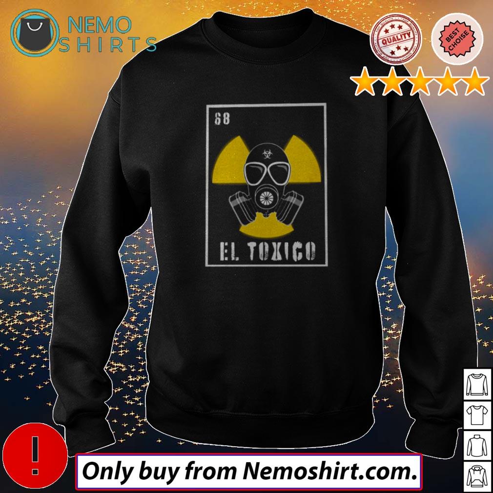 68 El Toxico Gas Mask - Adult & Kids T-Shirts, Sweatshirts & Hoodies apparel design preview 4
