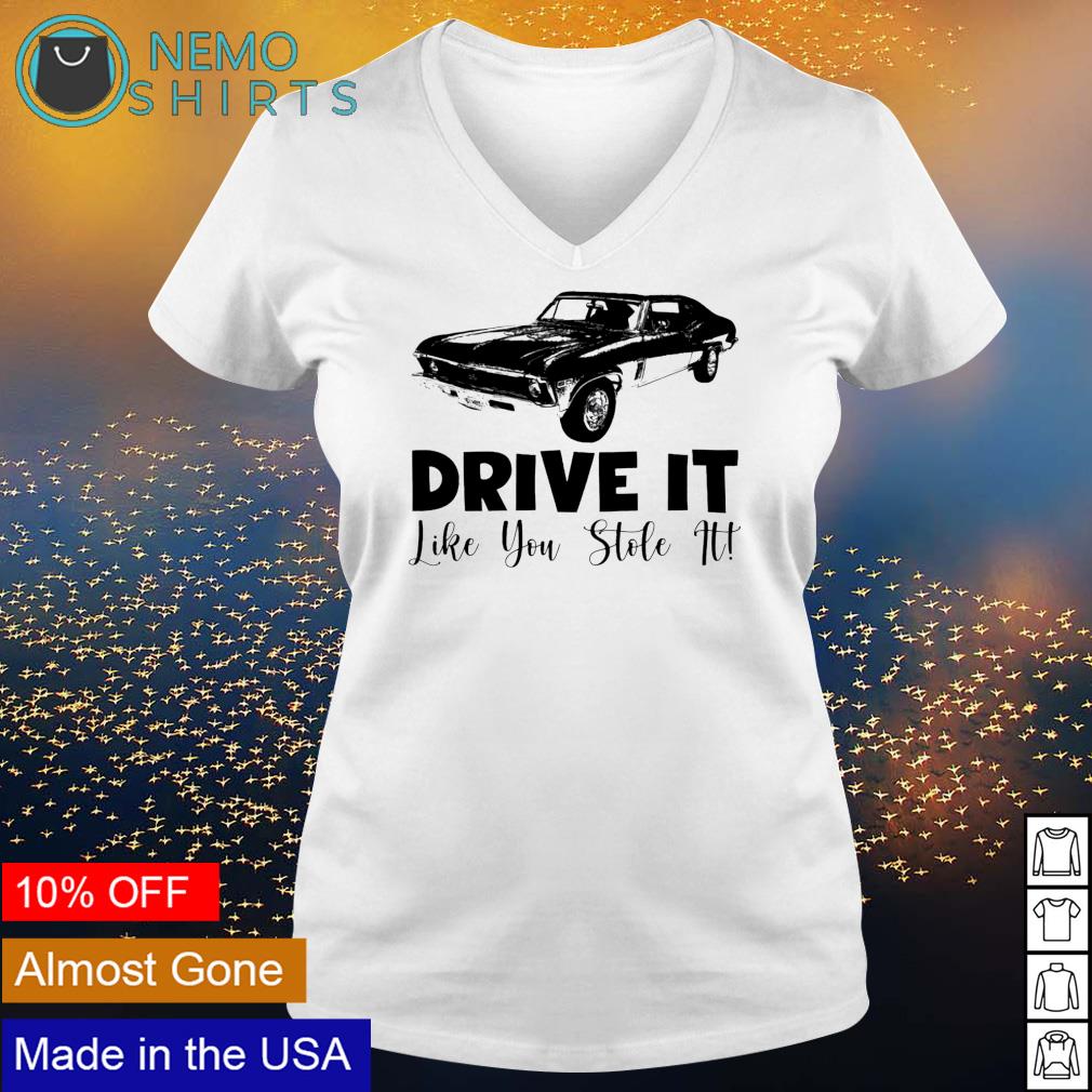 Car drive it like you stole - Adult & Kids T-Shirts, Sweatshirts & Hoodies product image 5