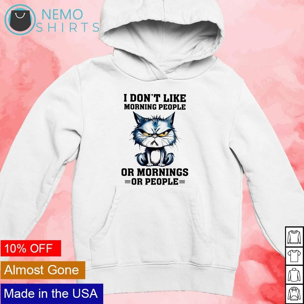 Grumpy cat I don't like morning people or - Adult & Kids T-Shirts, Sweatshirts & Hoodies product image 2