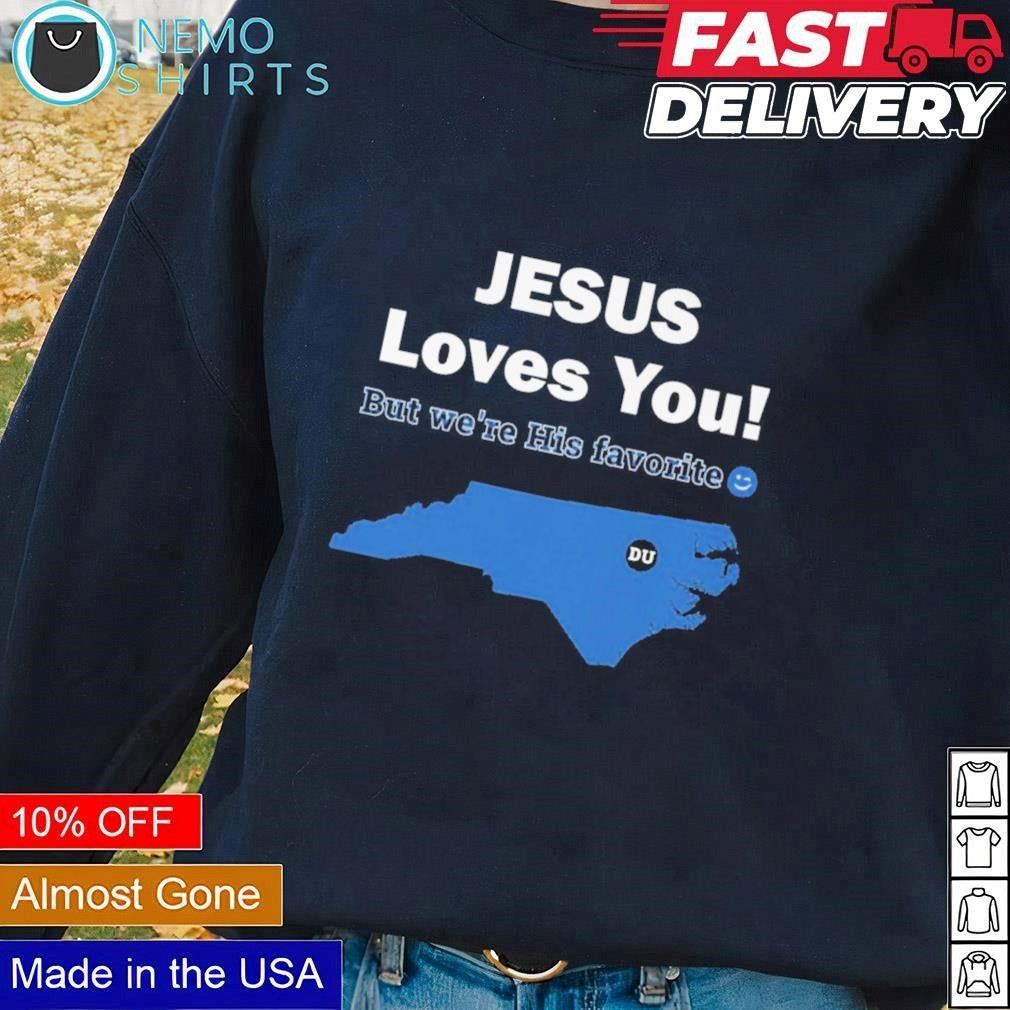 Jesus loves you Duke state map - Adult & Kids T-Shirts, Sweatshirts & Hoodies apparel design preview 3