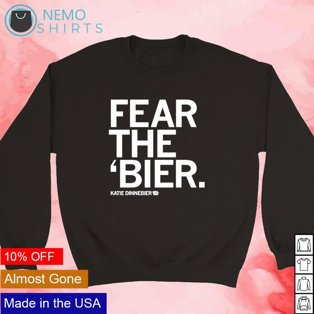 Fear the 'Bier Katie Dinnebier - Adult & Kids T-Shirts, Sweatshirts & Hoodies apparel design preview 5
