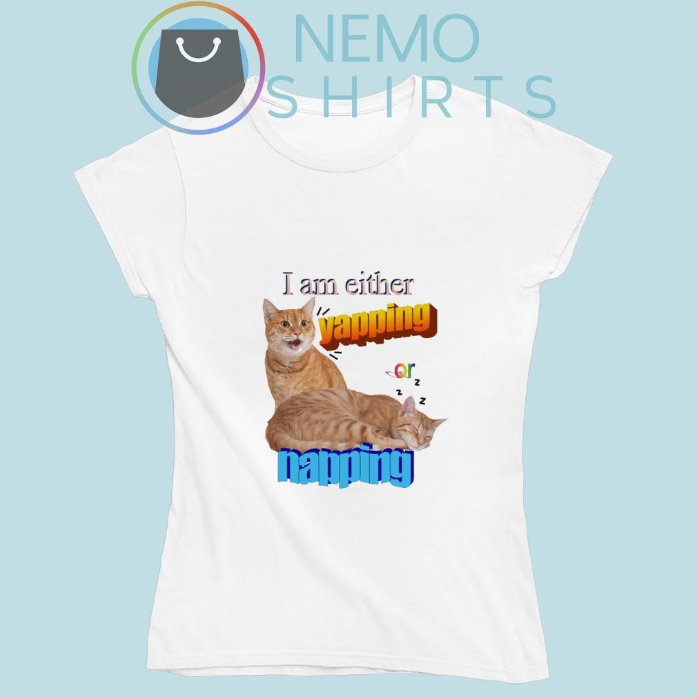 I am either yapping or napping cat meme - Adult & Kids T-Shirts, Sweatshirts & Hoodies apparel design preview 6