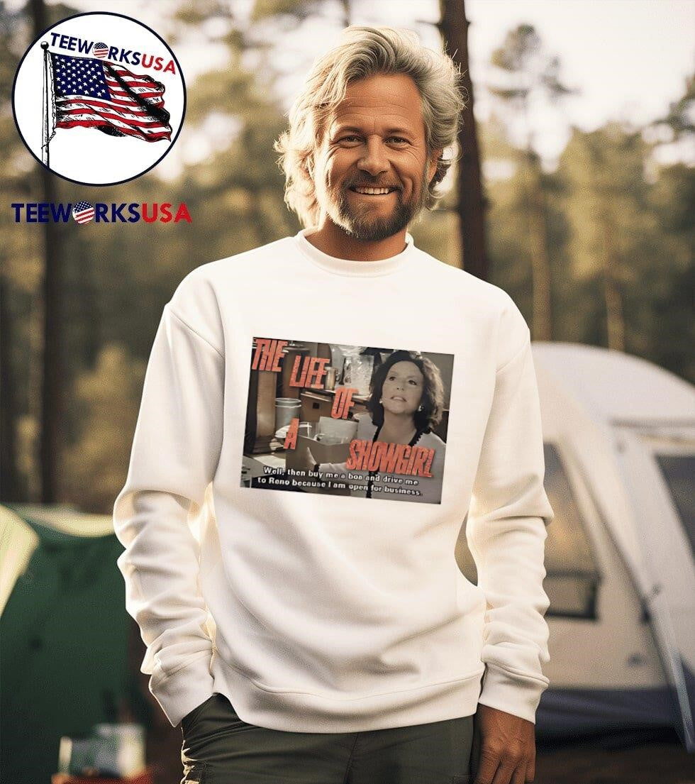 The life of a showgirl well then buy me boa and drive - Adult & Kids T-Shirts, Sweatshirts & Hoodies apparel design preview 3