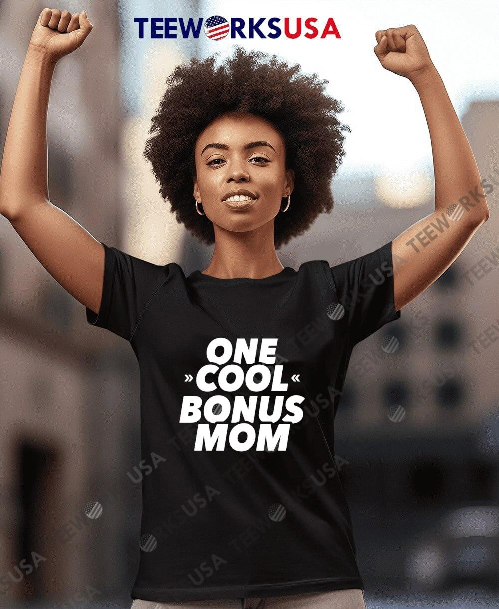 One cool bonus mom - Adult & Kids T-Shirts, Sweatshirts & Hoodies apparel design preview 7