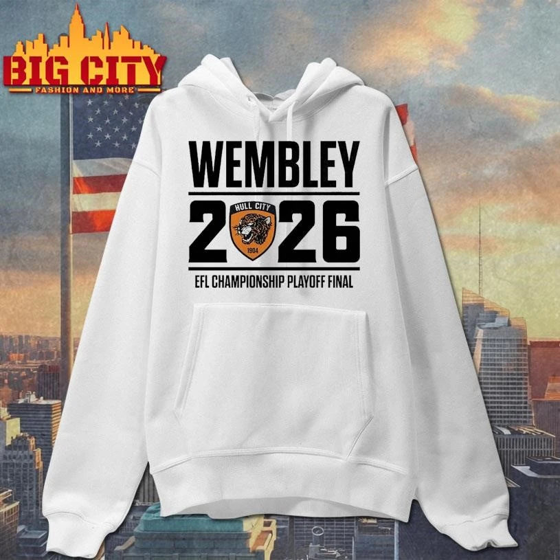 Wembley Calling 2026 Efl Championship Playoff Final - Adult & Kids T-Shirts, Sweatshirts & Hoodies apparel design preview 2