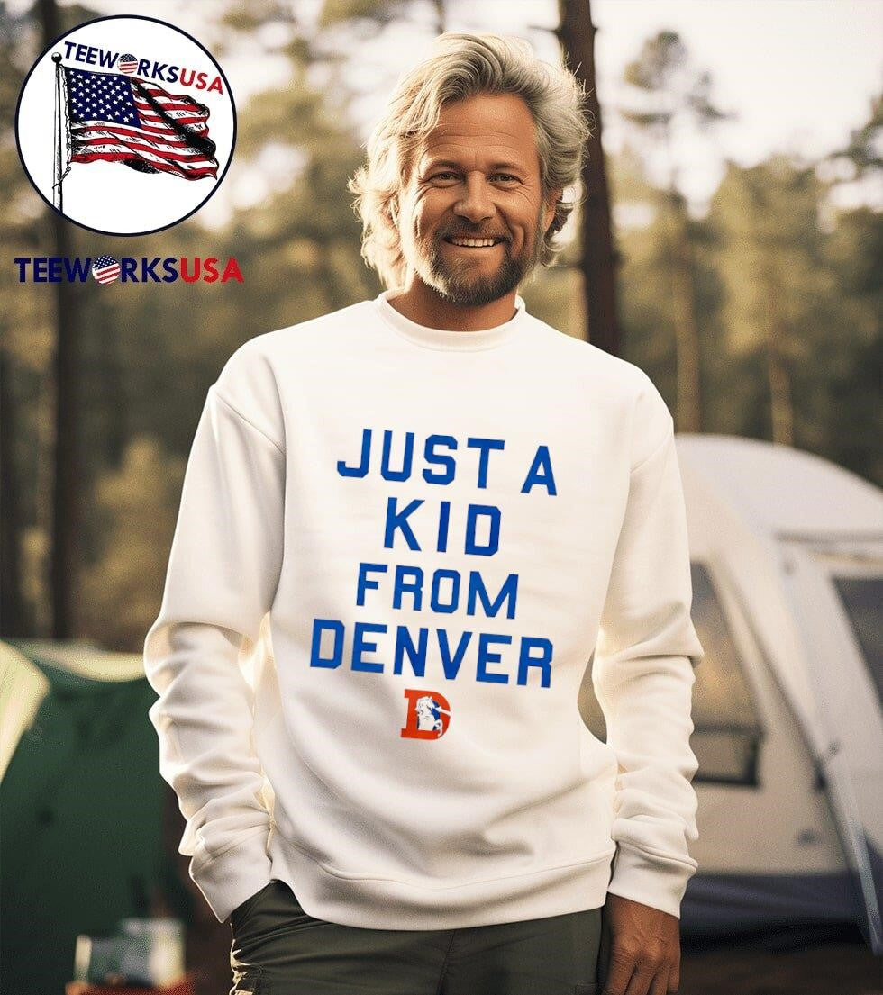 Just a kid from Denver Broncos - Adult & Kids T-Shirts, Sweatshirts & Hoodies apparel design preview 3