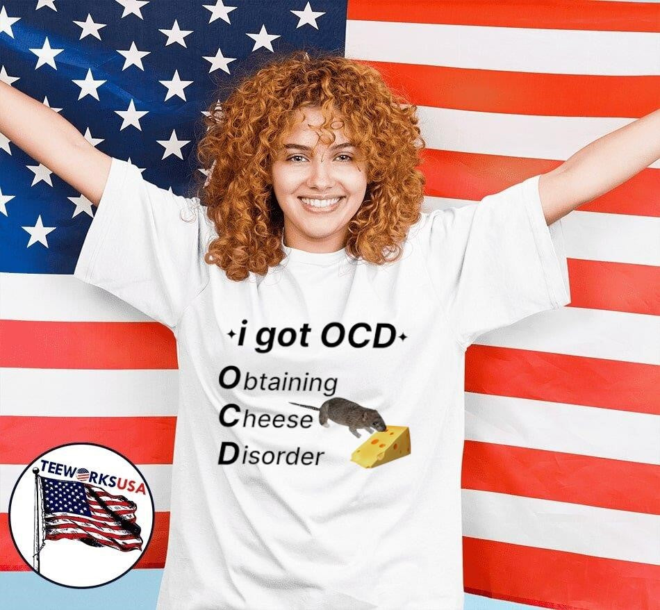 I got OCD obtaining cheese disorder rat - Adult & Kids T-Shirts, Sweatshirts & Hoodies apparel design preview 4