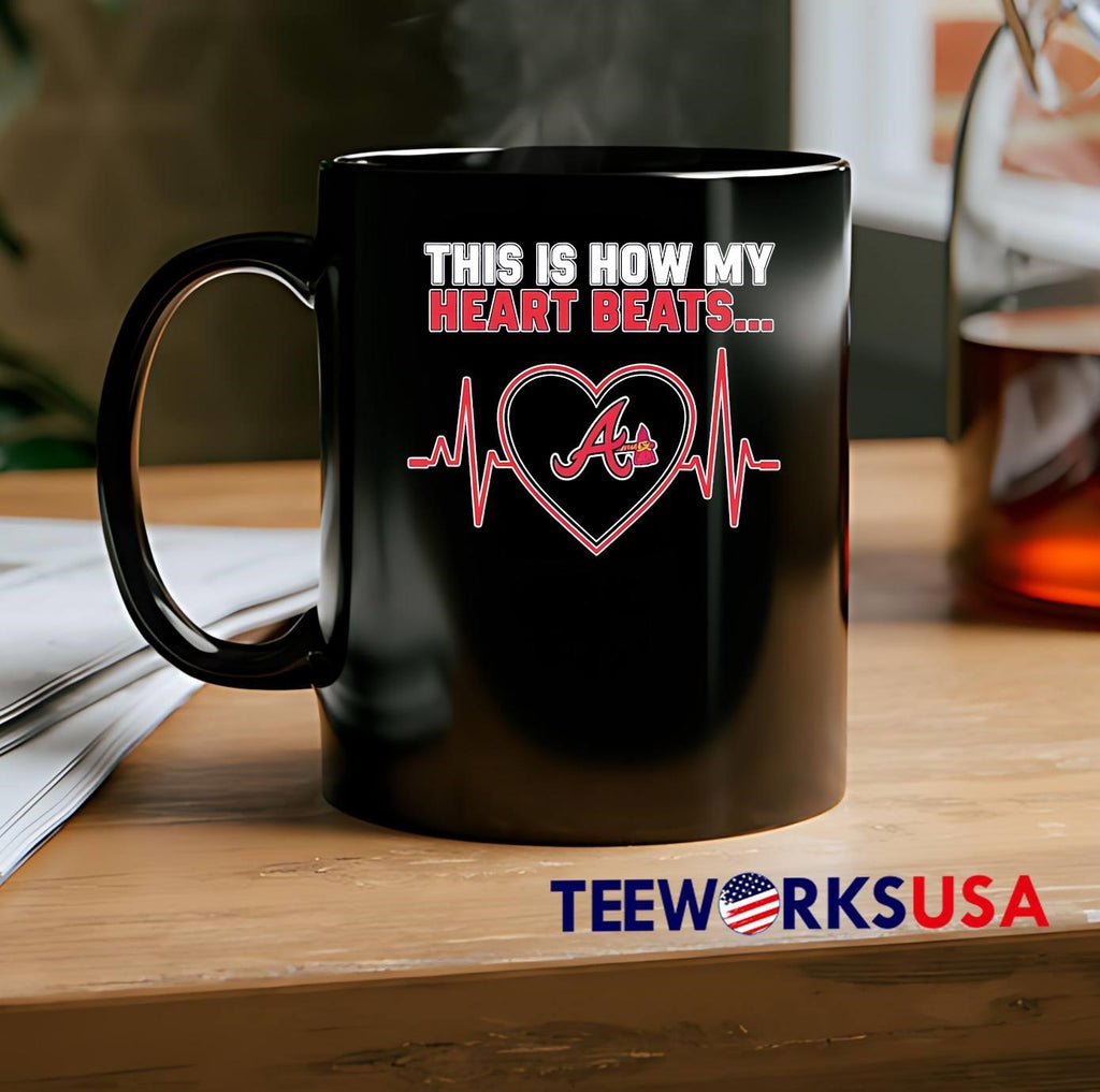 This is How My Heart Beats Atlanta Braves - Adult & Kids T-Shirts, Sweatshirts & Hoodies apparel design preview 2