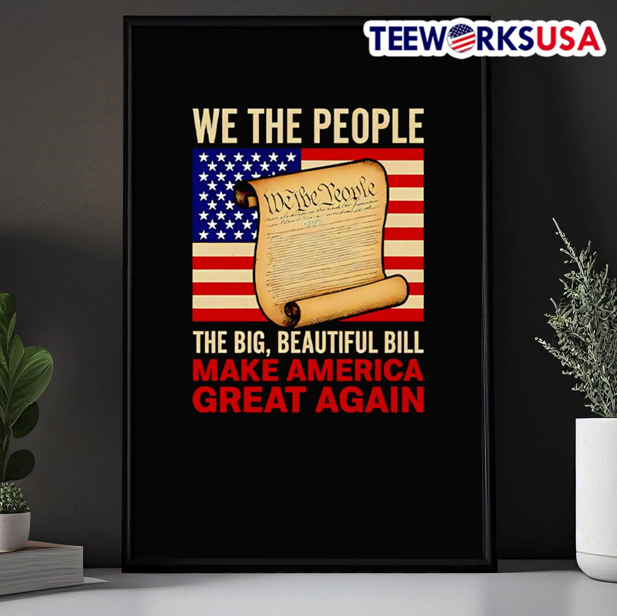 We the people big beautiful bill make America great - Adult & Kids T-Shirts, Sweatshirts & Hoodies apparel design preview 5