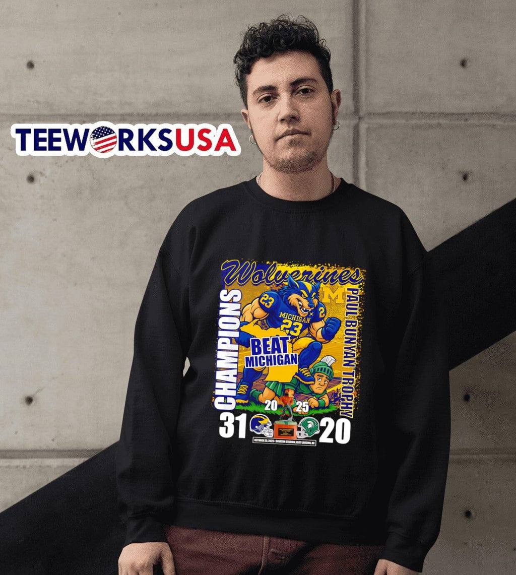 Wolverines Beat Michigan Paul Bunyan Trophy Champions - Adult & Kids T-Shirts, Sweatshirts & Hoodies apparel design preview 6