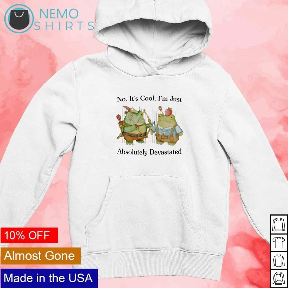 No it's cool I'm just absolutely devastated - Adult & Kids T-Shirts, Sweatshirts & Hoodies apparel design preview 2