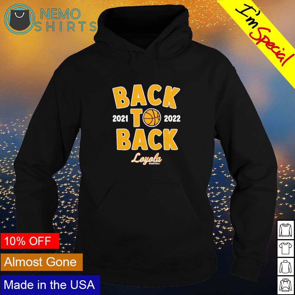Loyola Ramblers back to 2021 2022 - Adult & Kids T-Shirts, Sweatshirts & Hoodies apparel design preview 2