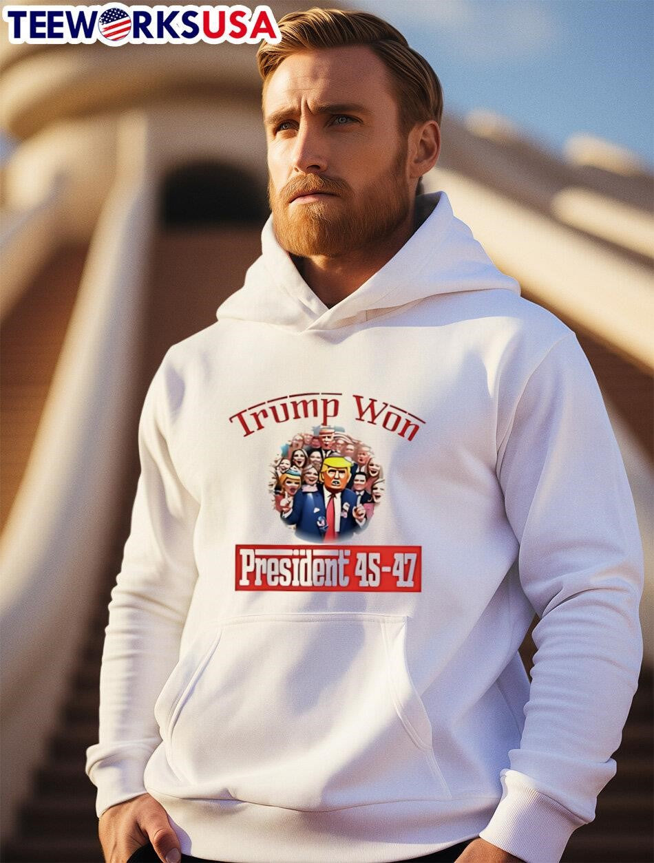 Trump Won President 45-47 - Adult & Kids T-Shirts, Sweatshirts & Hoodies apparel design preview 2