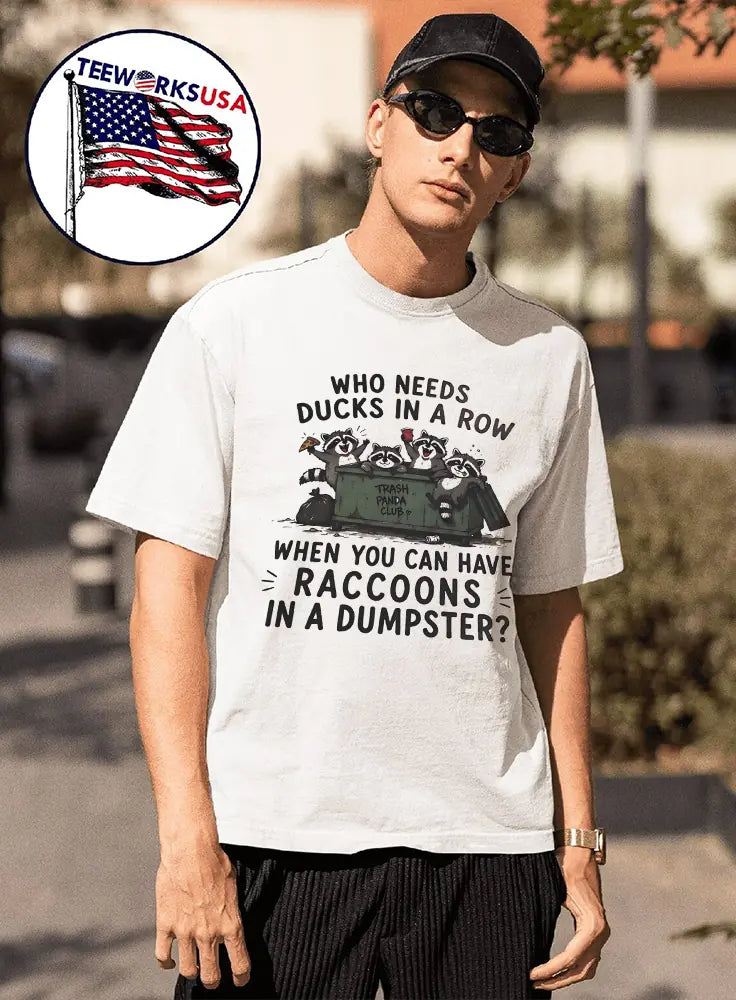 Who Needs Ducks In A Row When You Can Have Raccoons - Adult & Kids T-Shirts, Sweatshirts & Hoodies apparel design preview 1