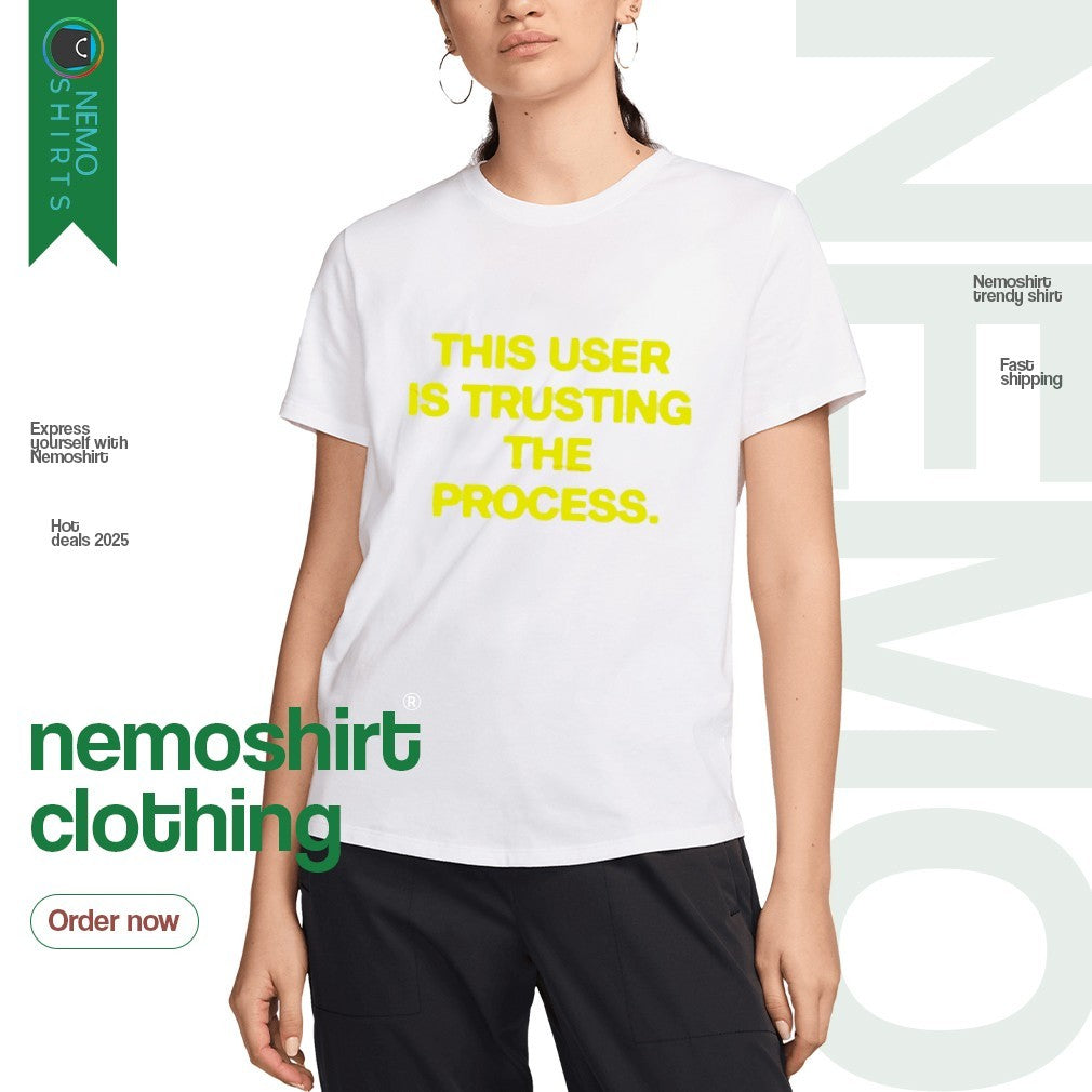 This user is trusting the process - Adult & Kids T-Shirts, Sweatshirts & Hoodies apparel design preview 3