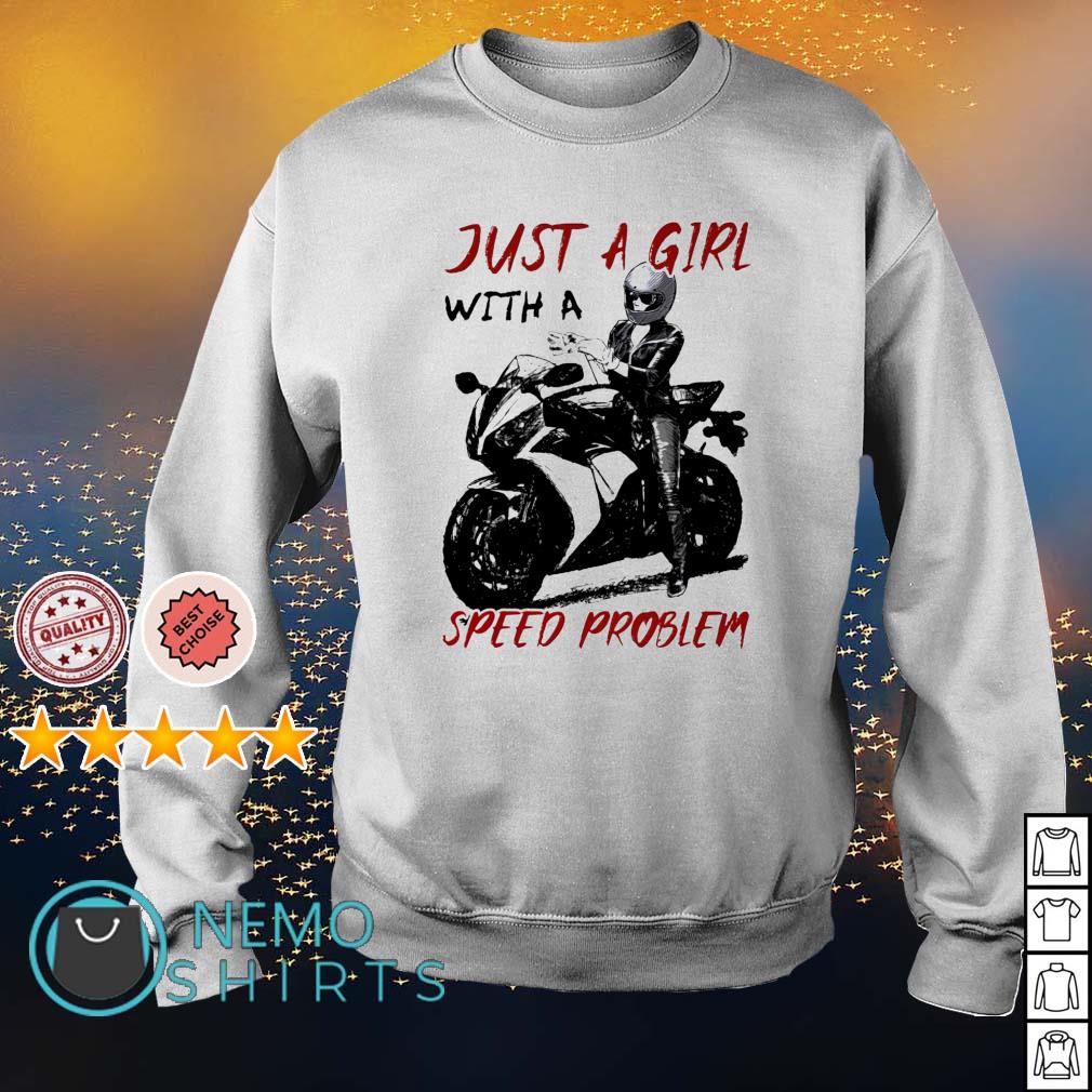 Motorcycle just a girl with speed problem - Adult & Kids T-Shirts, Sweatshirts & Hoodies apparel design preview 4