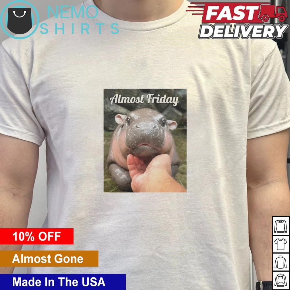 Almost friday moo deng hippo - Adult & Kids T-Shirts, Sweatshirts & Hoodies apparel design preview 5