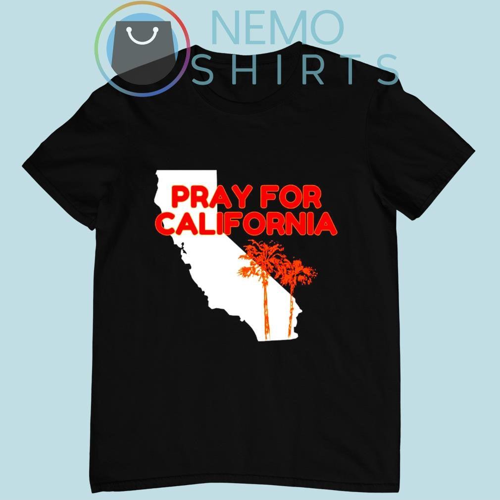 Pray for California wildfire relief - Adult & Kids T-Shirts, Sweatshirts & Hoodies apparel design preview 1