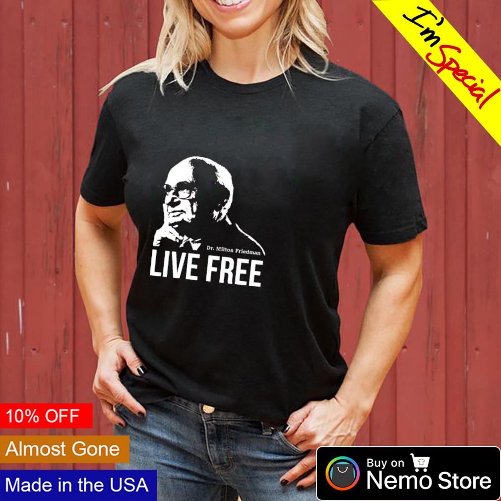 Milton Friedman live free - Adult & Kids T-Shirts, Sweatshirts & Hoodies product image 3