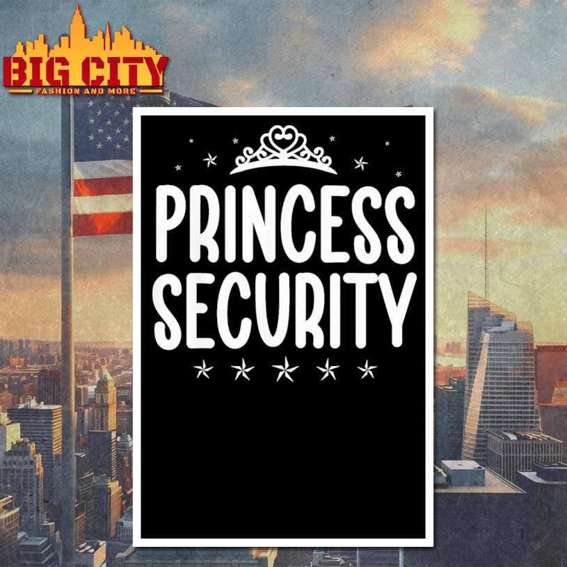 Princess Security Halloween Costume Dad Men Family - Adult & Kids T-Shirts, Sweatshirts & Hoodies apparel design preview 4