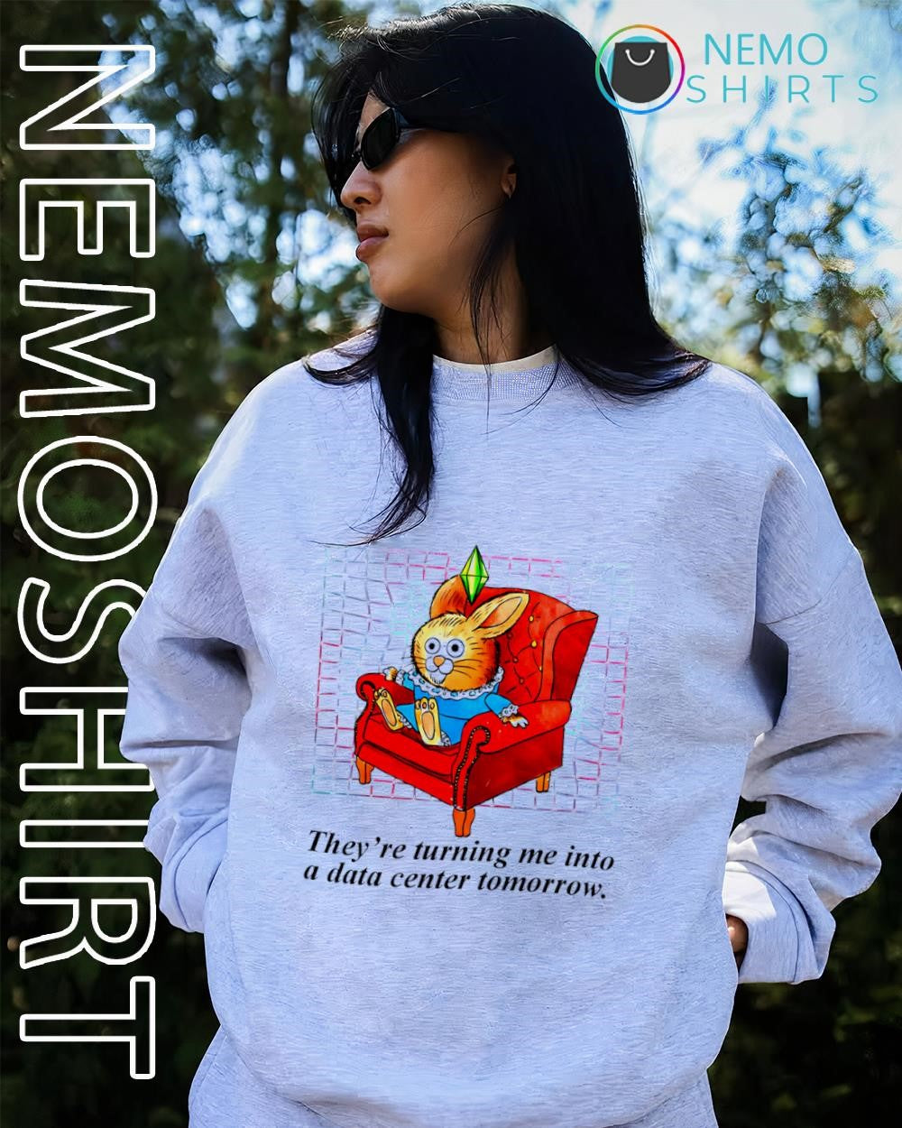 Rabbit They're Turning Me into a Data Center Tomorrow - Adult & Kids T-Shirts, Sweatshirts & Hoodies apparel design preview 2