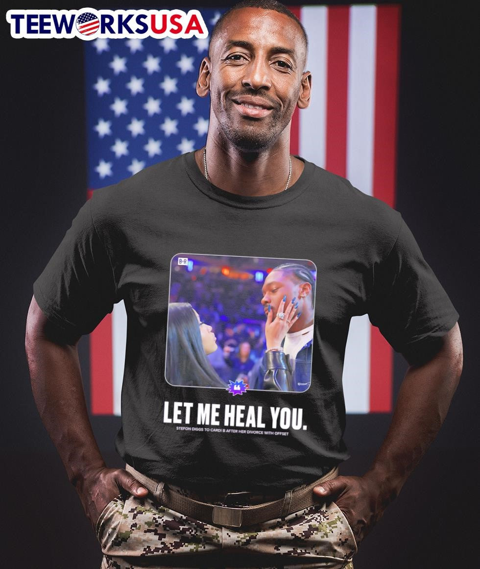 Cardi B says Stefon Diggs let me heal you - Adult & Kids T-Shirts, Sweatshirts & Hoodies apparel design preview 1