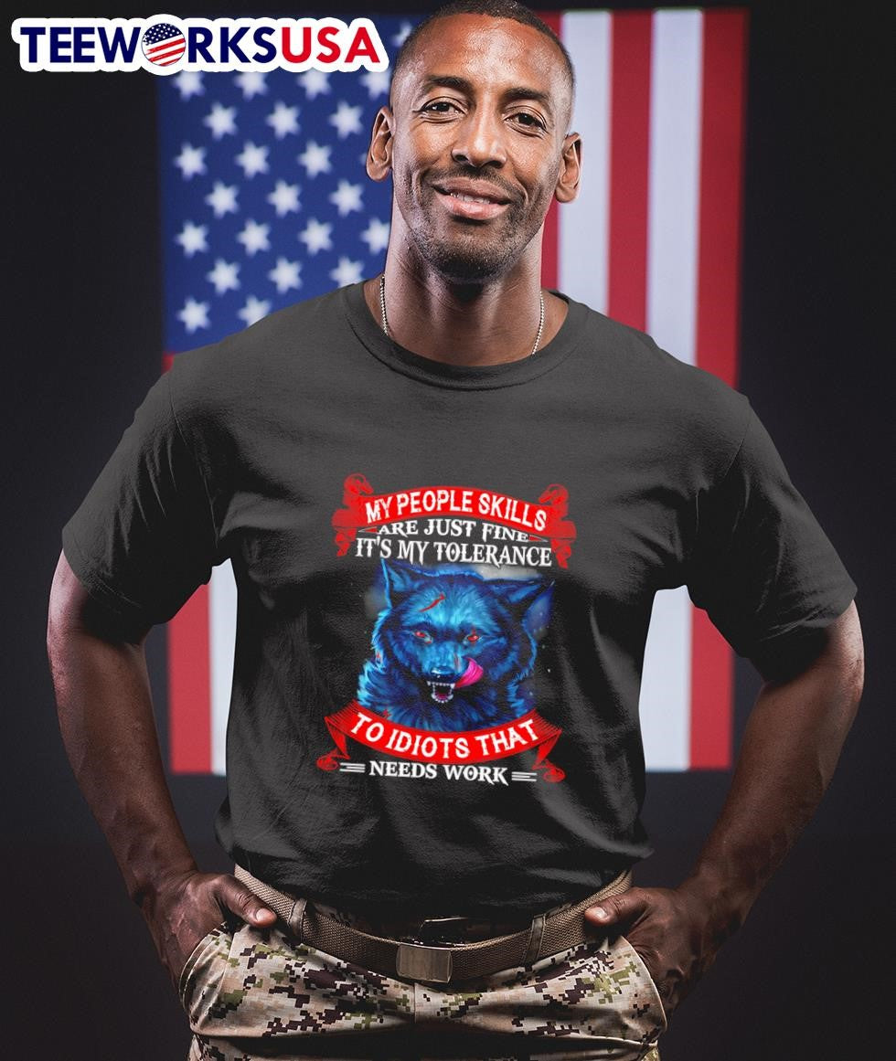 Wolf my people skills are just fine it's tolerance to - Adult & Kids T-Shirts, Sweatshirts & Hoodies apparel design preview 1