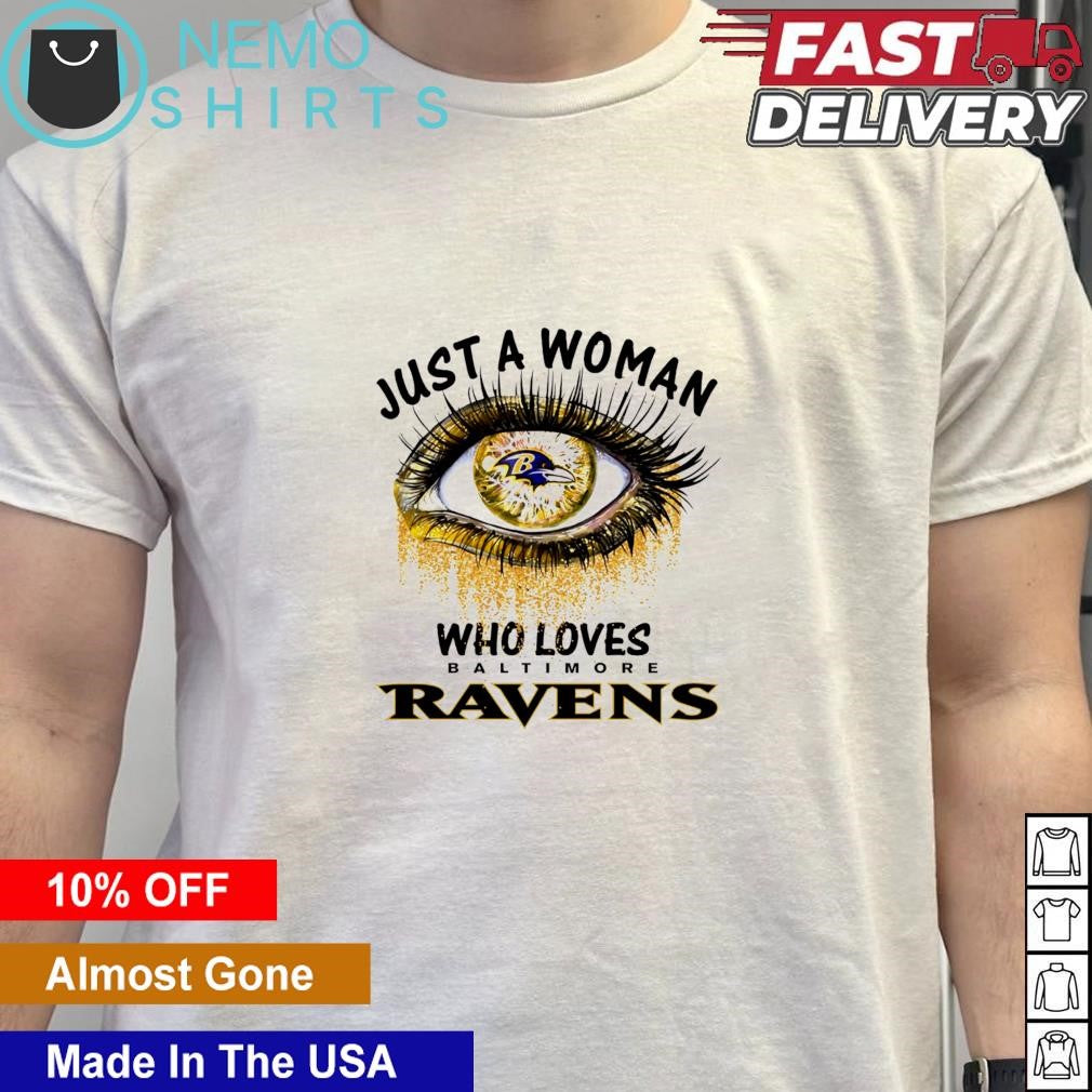 Just a woman who loves Baltimore Ravens eye glitter - Adult & Kids T-Shirts, Sweatshirts & Hoodies apparel design preview 5