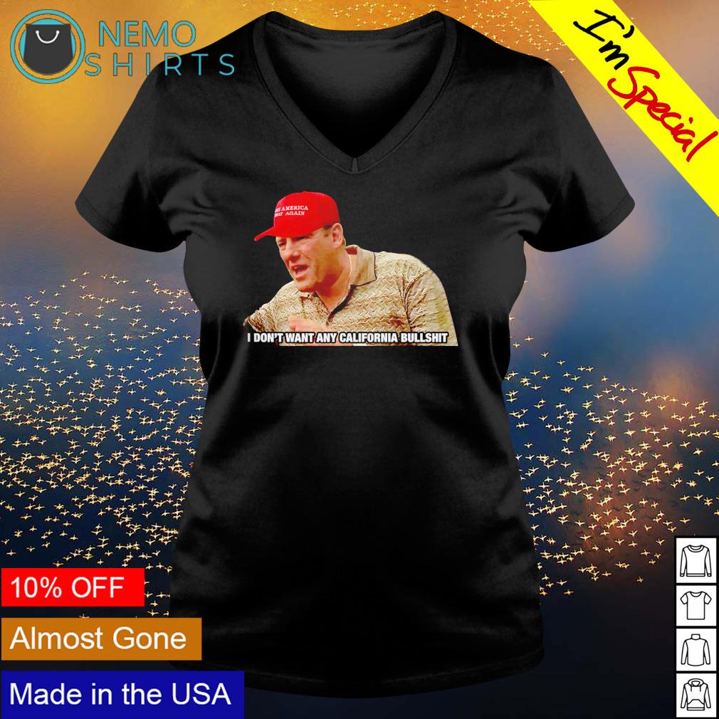 The Sopranos I don't want any California bullshit - Adult & Kids T-Shirts, Sweatshirts & Hoodies apparel design preview 5
