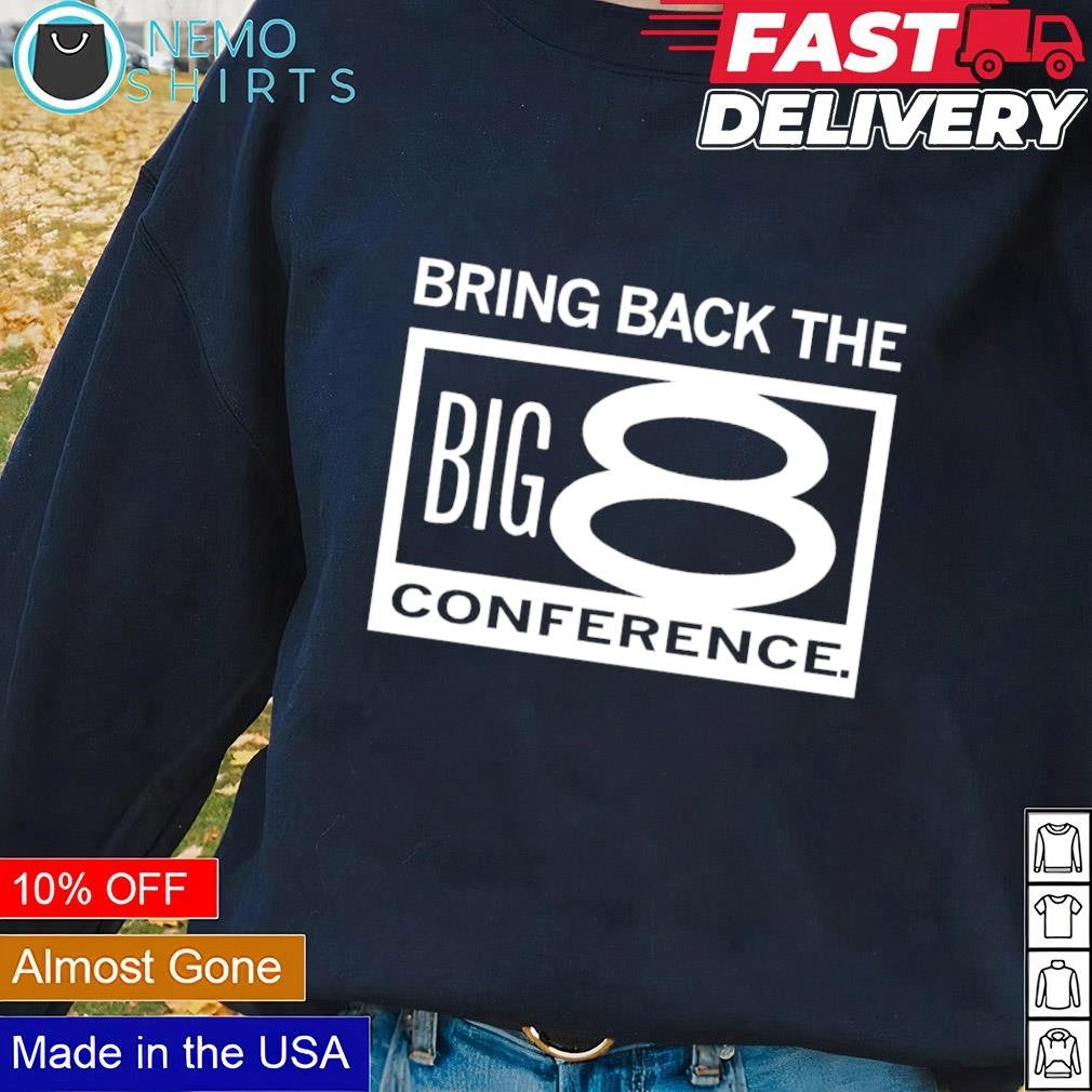 Bring back the Big 8 conference - Adult & Kids T-Shirts, Sweatshirts & Hoodies apparel design preview 2