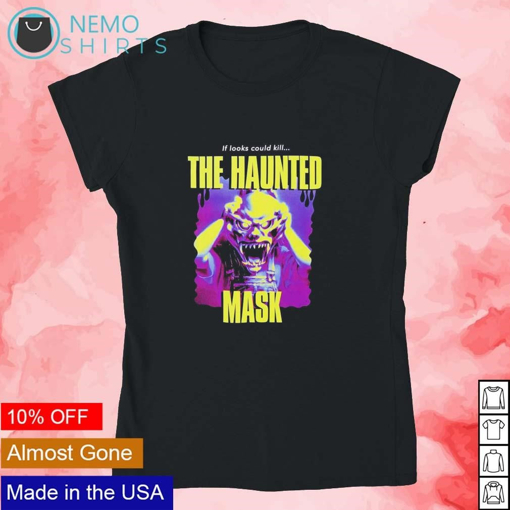 If looks could kill the haunted mask - Adult & Kids T-Shirts, Sweatshirts & Hoodies product image 4