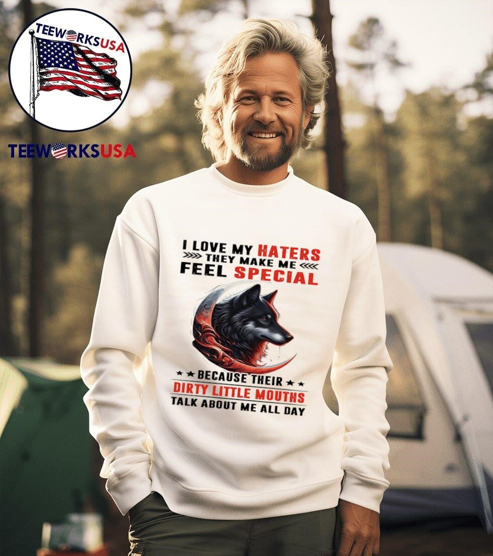 Wolf I love my haters they make me feel special - Adult & Kids T-Shirts, Sweatshirts & Hoodies apparel design preview 3