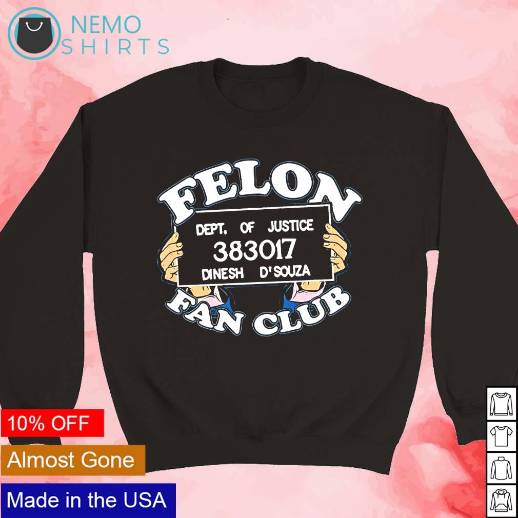 Felon fan club - Adult & Kids T-Shirts, Sweatshirts & Hoodies apparel design preview 3