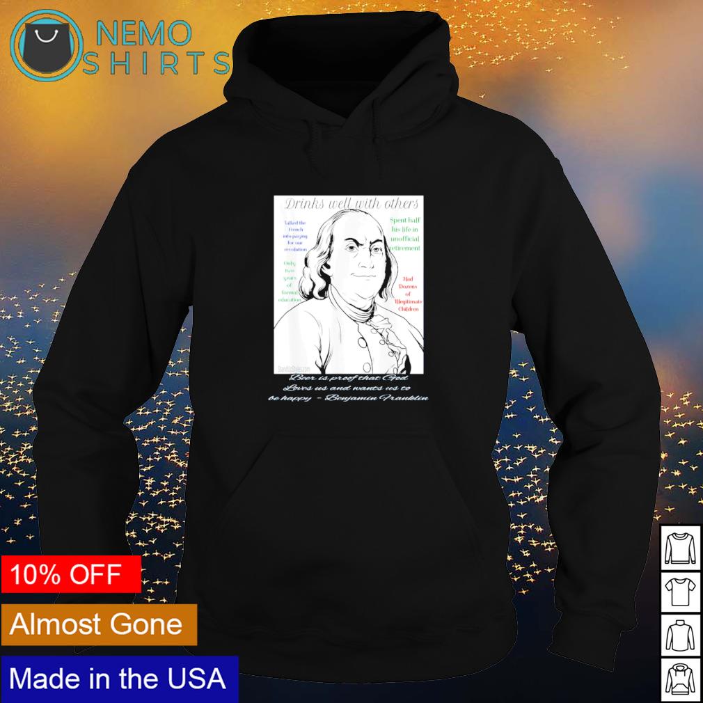 Ben Franklin drinks well with others - Adult & Kids T-Shirts, Sweatshirts & Hoodies apparel design preview 2