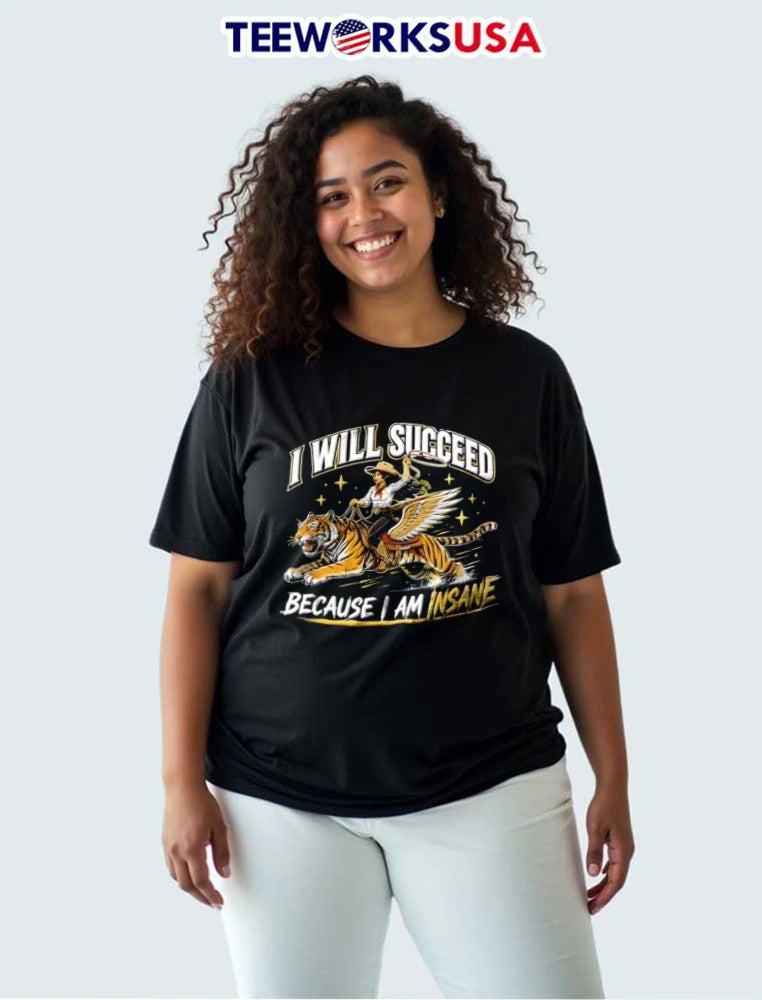 I Will Succeed Because Am Insane cowgirl riding - Adult & Kids T-Shirts, Sweatshirts & Hoodies apparel design preview 3