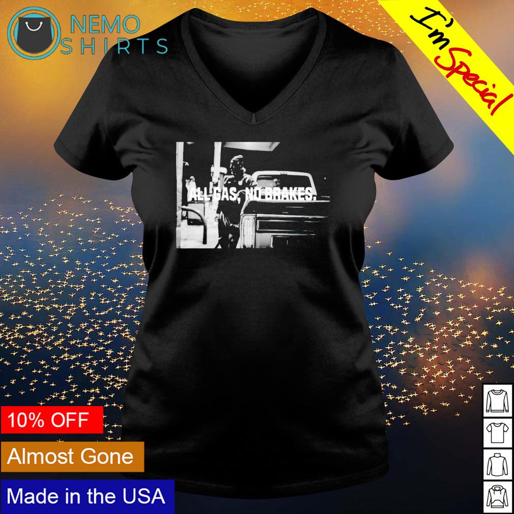 All gas no brakes - Adult & Kids T-Shirts, Sweatshirts & Hoodies product image 5