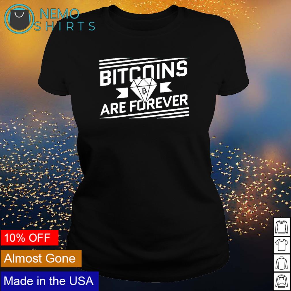 Bitcoins are forever - Adult & Kids T-Shirts, Sweatshirts & Hoodies apparel design preview 3