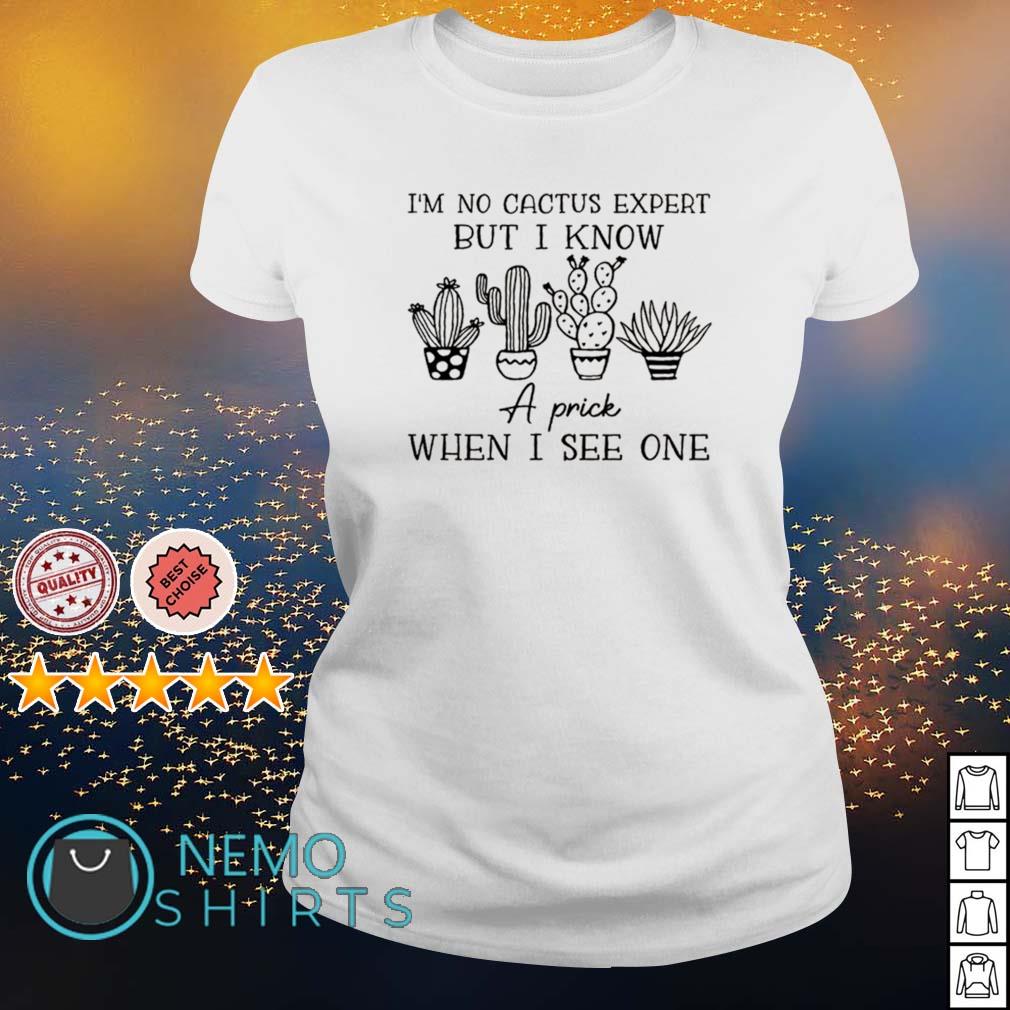 I'm no cactus expert but I know a prick when see one - Adult & Kids T-Shirts, Sweatshirts & Hoodies apparel design preview 3