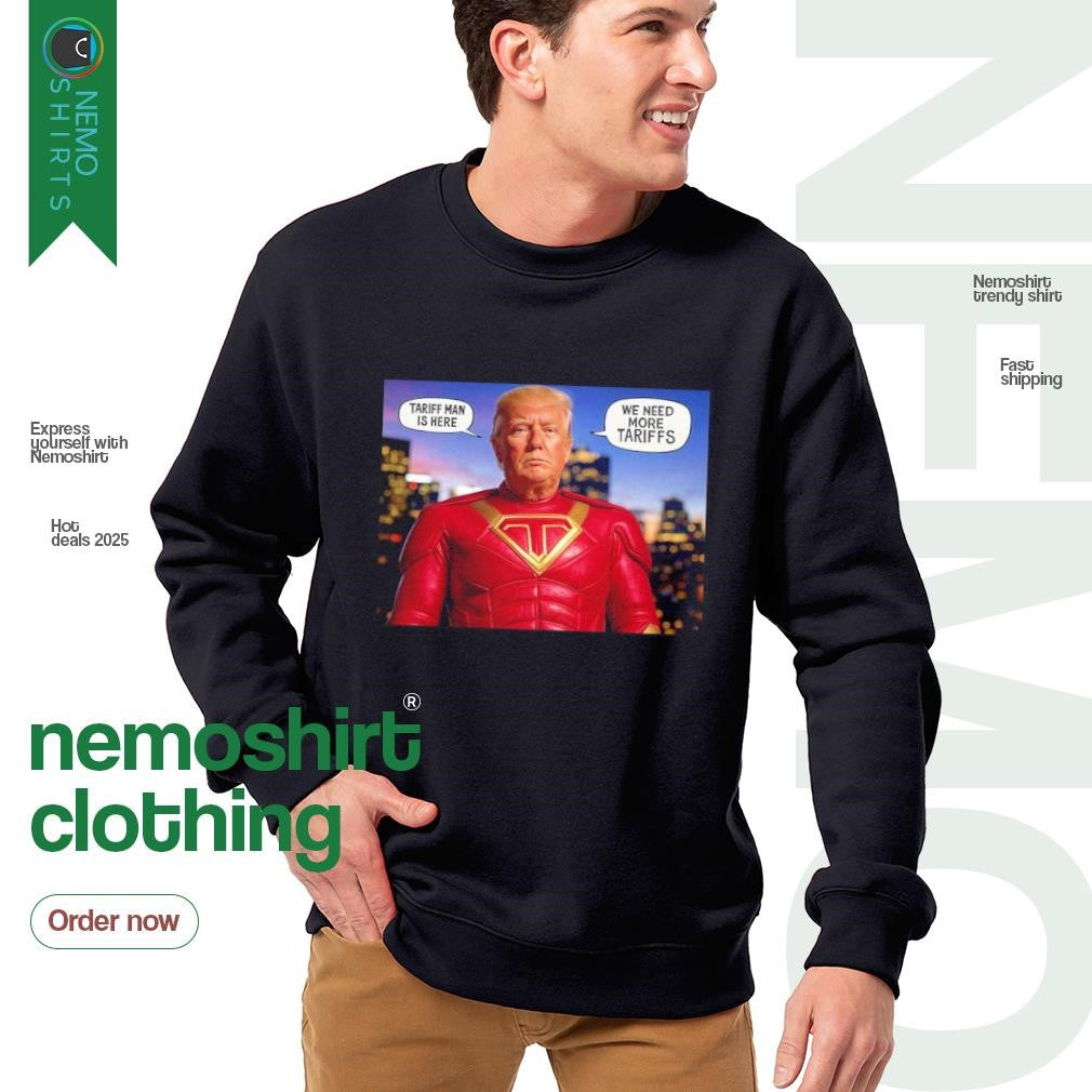 Tariff is here we need more tariffs Trump superman - Adult & Kids T-Shirts, Sweatshirts & Hoodies apparel design preview 4