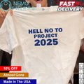 Hell no to project 2025 - Adult & Kids T-Shirts, Sweatshirts & Hoodies apparel design preview 1