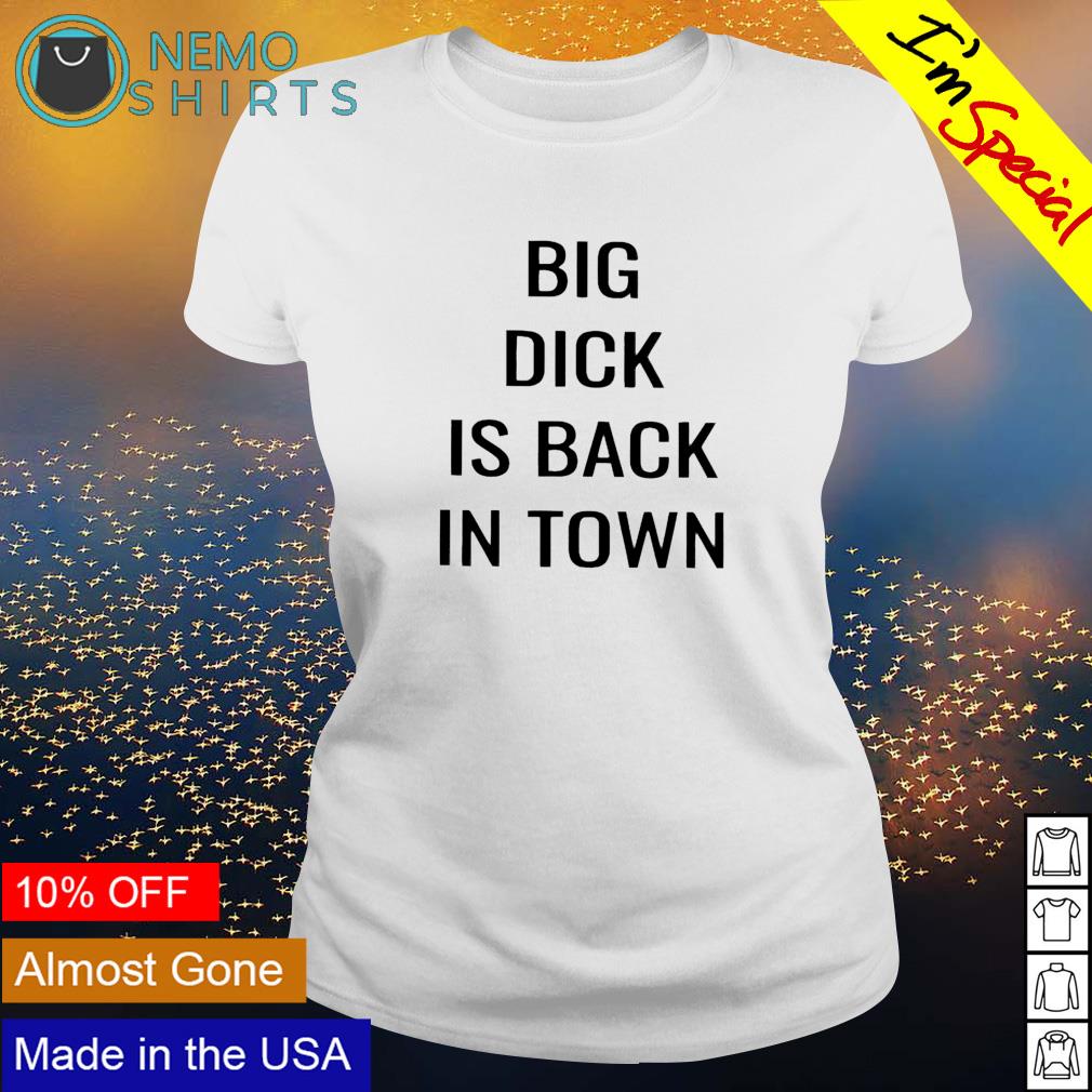 Big dick is bad in town - Adult & Kids T-Shirts, Sweatshirts & Hoodies apparel design preview 3
