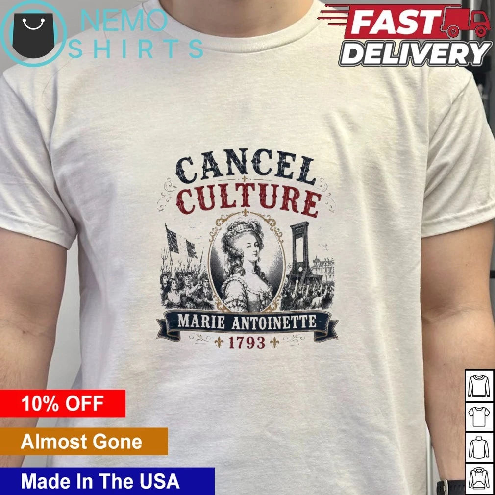 Marie Antoinette 1793 Cancel Culture - Adult & Kids T-Shirts, Sweatshirts & Hoodies apparel design preview 6