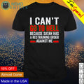 I can't go to hell because Satan has a restraining - Adult & Kids T-Shirts, Sweatshirts & Hoodies apparel design preview 1